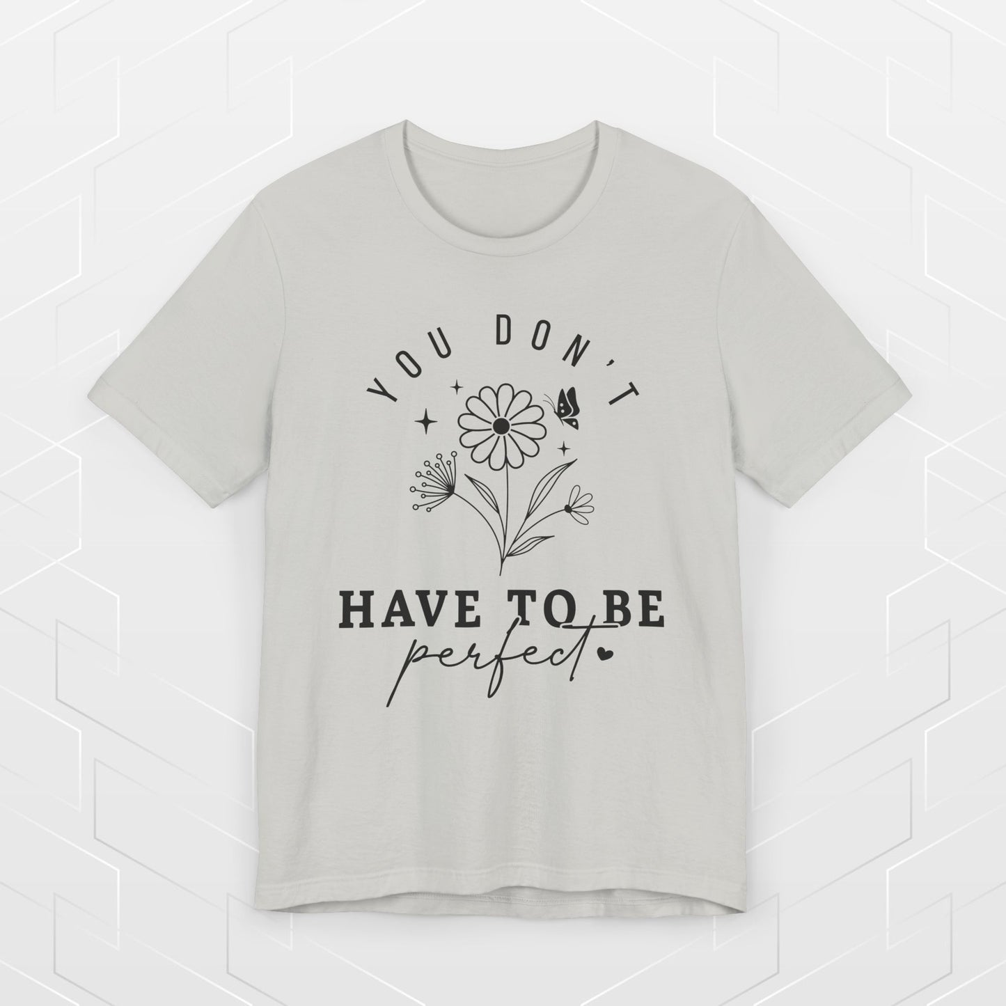 DON'T BE PERFECT