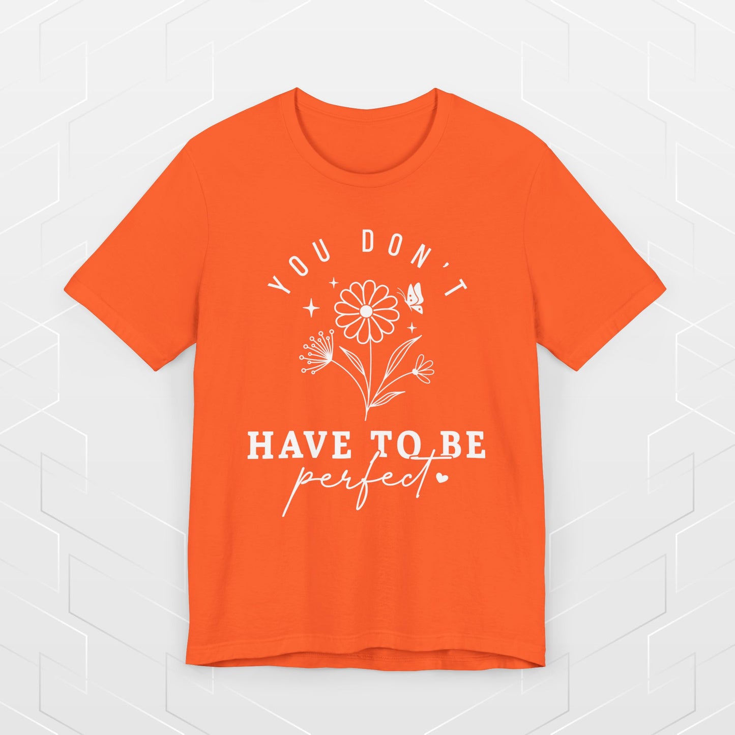 DON'T BE PERFECT