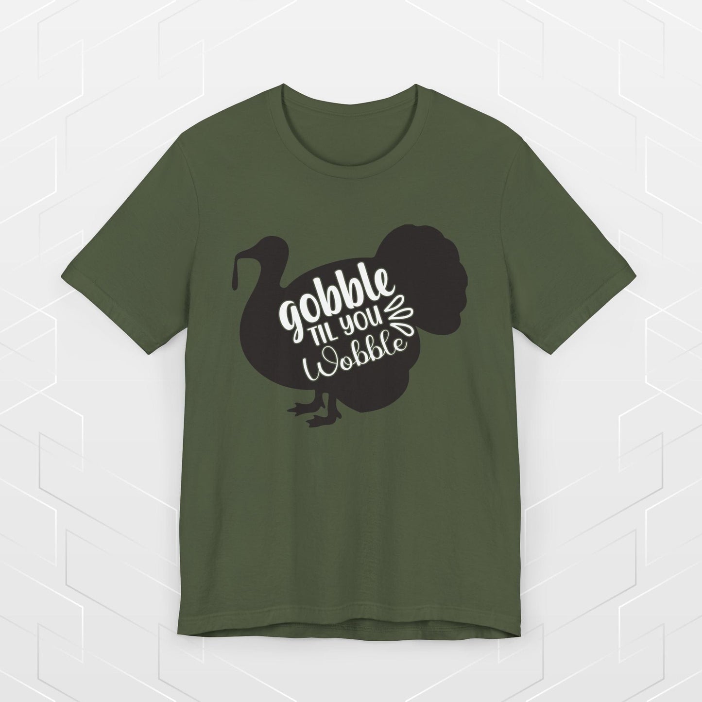 GOBBLE TILL YOU WOBBLE