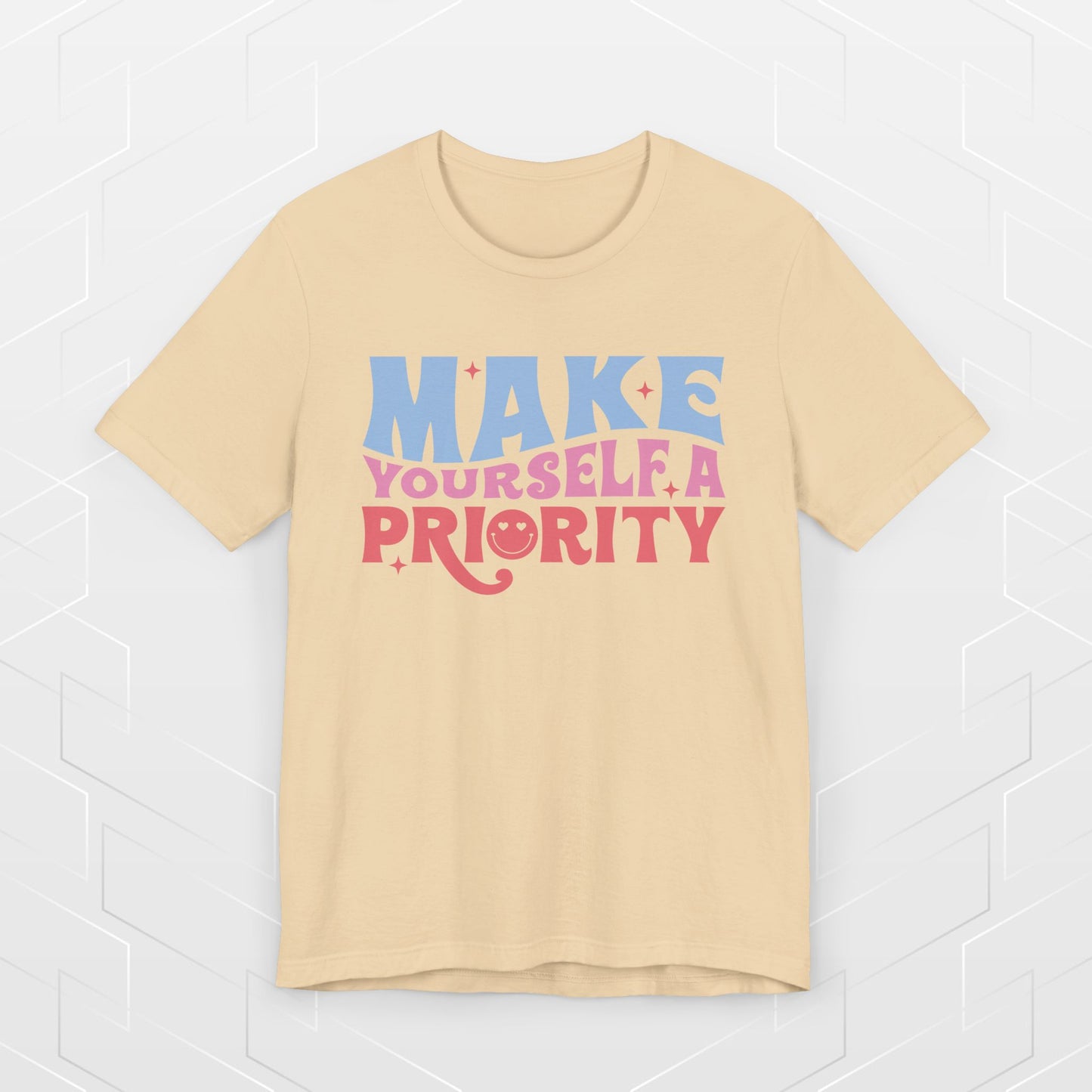MAKE YOURSELF A PRIORITY