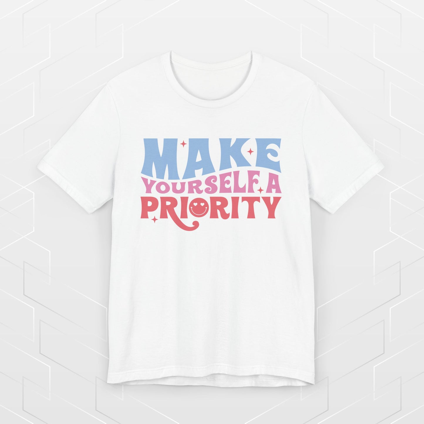 MAKE YOURSELF A PRIORITY