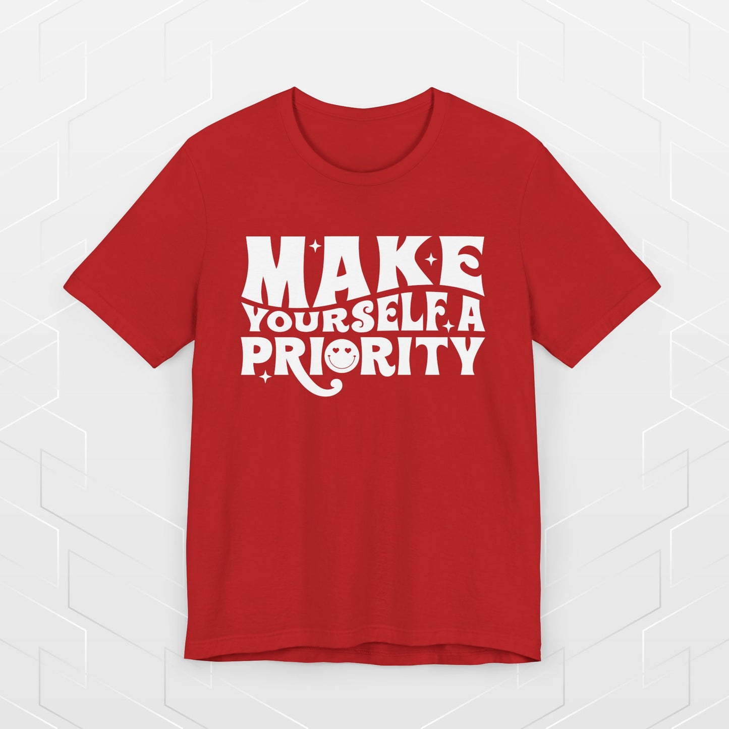 MAKE YOURSELF A PRIORITY