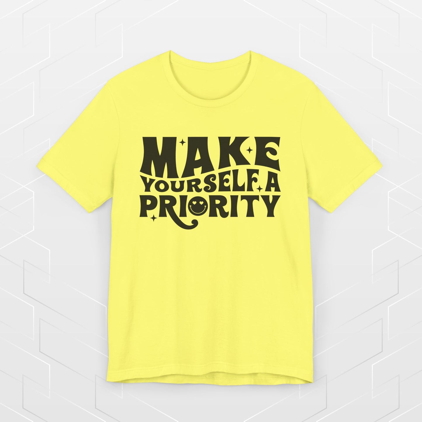 MAKE YOURSELF A PRIORITY